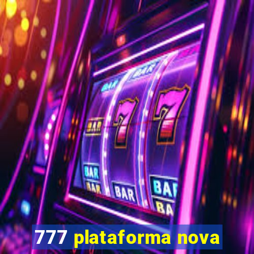 777 plataforma nova